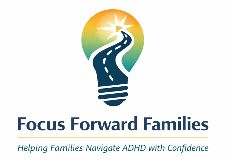Focus Forward Families — Helping Families Navigate ADHD with Confidence